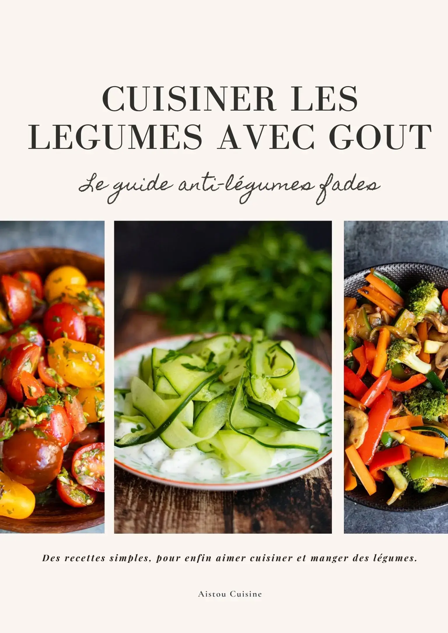 Ebook – Cuisiner Les Légumes Avec Goût